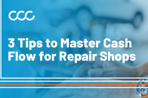 Mastering Cash Flow in Your Collision Repair Business